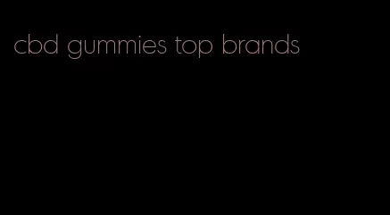 cbd gummies top brands