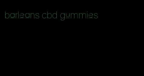 barleans cbd gummies