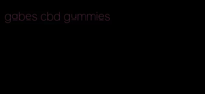 gabes cbd gummies