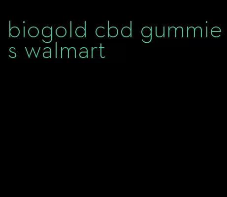 biogold cbd gummies walmart