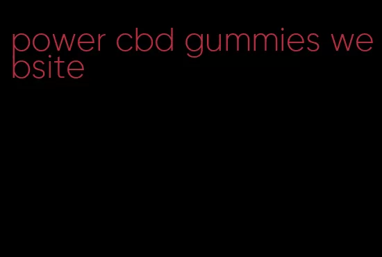 power cbd gummies website