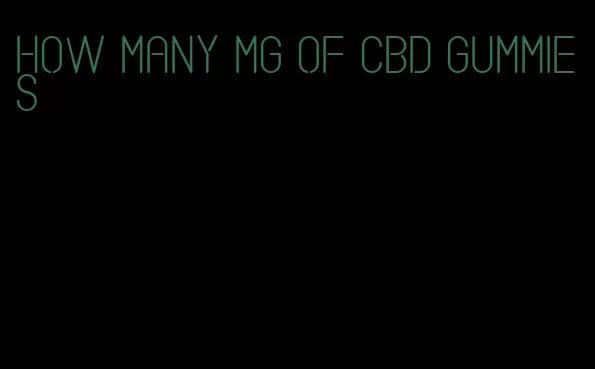 how many mg of cbd gummies