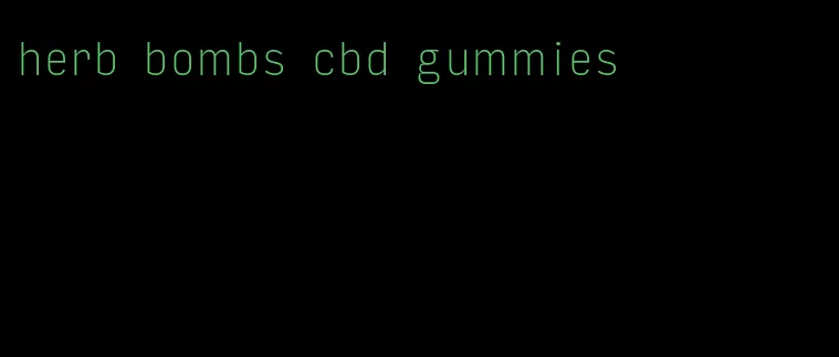 herb bombs cbd gummies