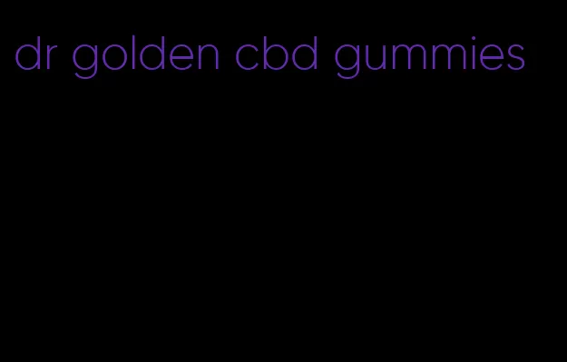 dr golden cbd gummies