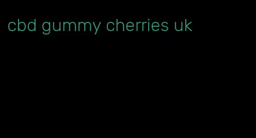 cbd gummy cherries uk