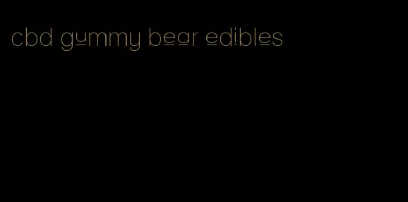 cbd gummy bear edibles