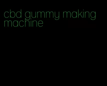 cbd gummy making machine