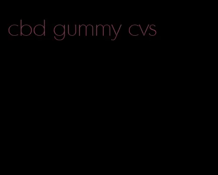 cbd gummy cvs