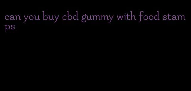 can you buy cbd gummy with food stamps