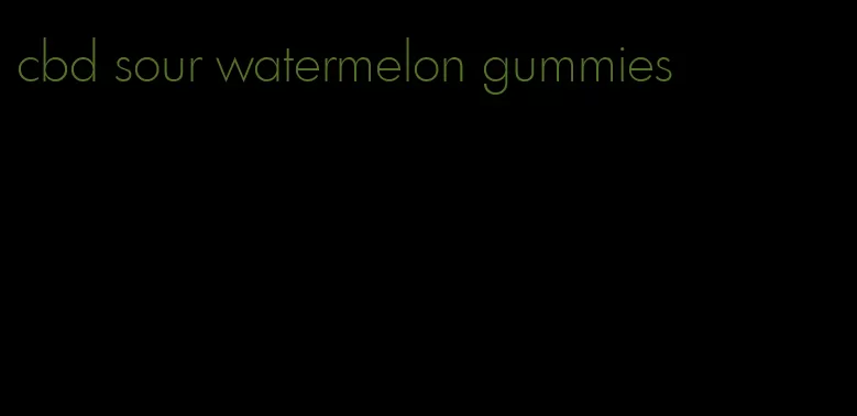 cbd sour watermelon gummies