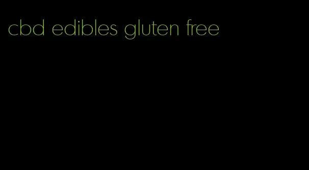 cbd edibles gluten free