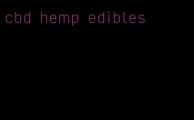 cbd hemp edibles