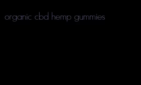 organic cbd hemp gummies