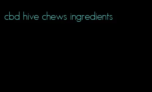 cbd hive chews ingredients