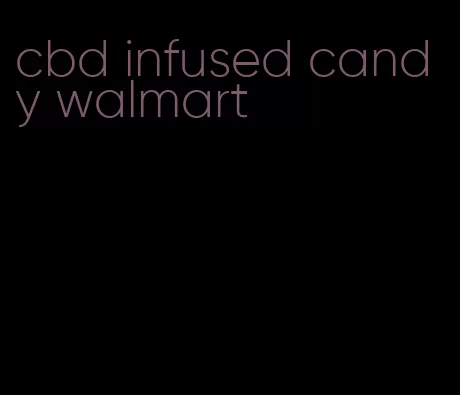 cbd infused candy walmart