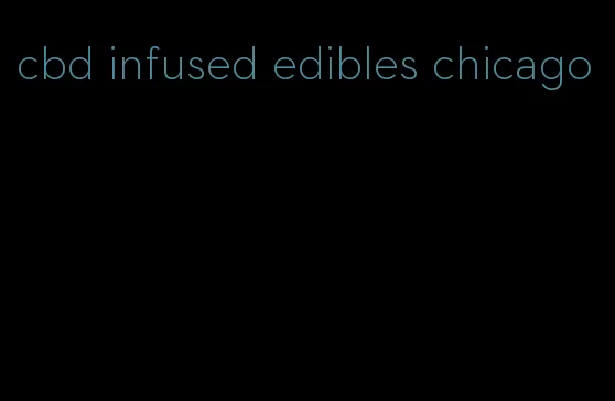 cbd infused edibles chicago