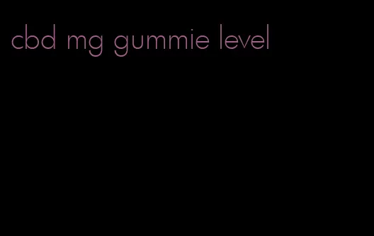 cbd mg gummie level