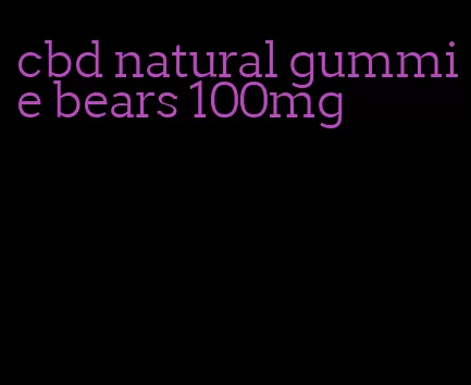 cbd natural gummie bears 100mg