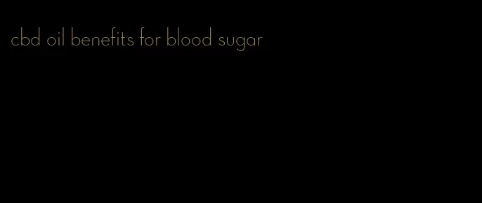 cbd oil benefits for blood sugar