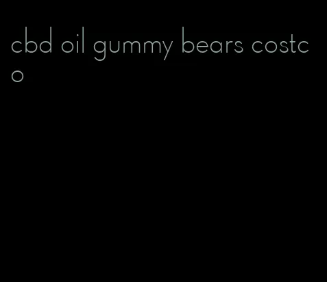 cbd oil gummy bears costco