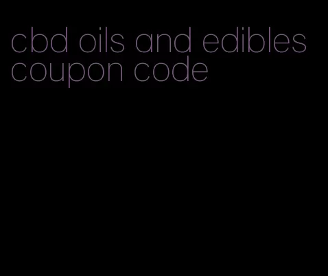 cbd oils and edibles coupon code