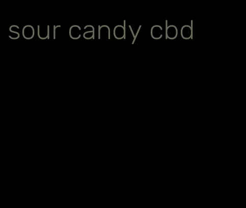 sour candy cbd