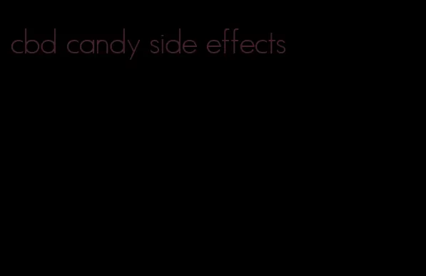 cbd candy side effects