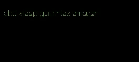 cbd sleep gummies amazon