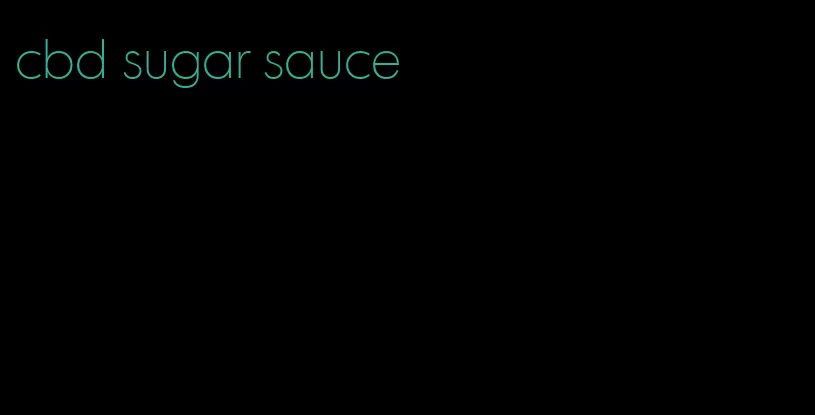 cbd sugar sauce