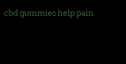 cbd gummies help pain