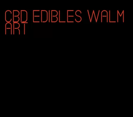 cbd edibles walmart