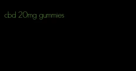 cbd 20mg gummies