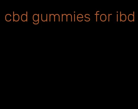 cbd gummies for ibd