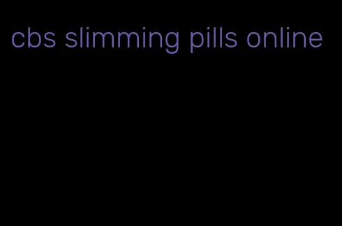 cbs slimming pills online