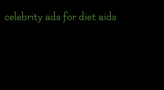 celebrity ads for diet aids