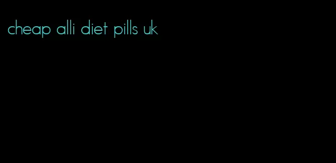 cheap alli diet pills uk