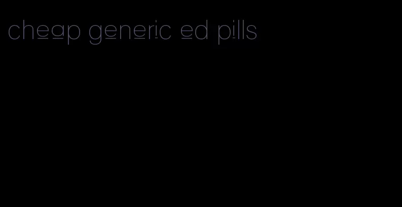 cheap generic ed pills