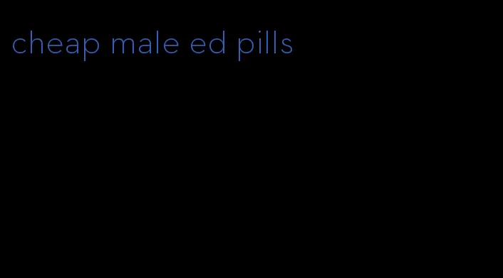 cheap male ed pills