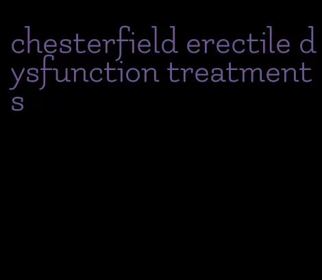 chesterfield erectile dysfunction treatments