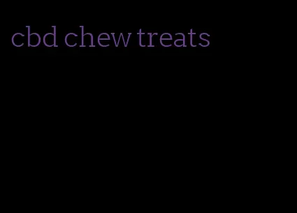 cbd chew treats