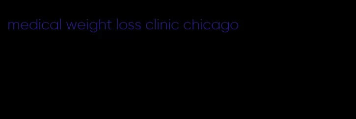 medical weight loss clinic chicago