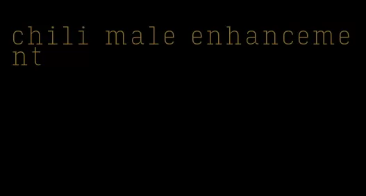 chili male enhancement