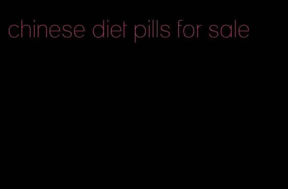 chinese diet pills for sale