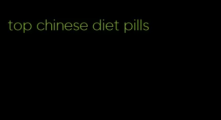 top chinese diet pills