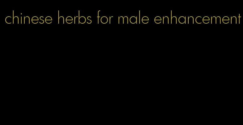 chinese herbs for male enhancement