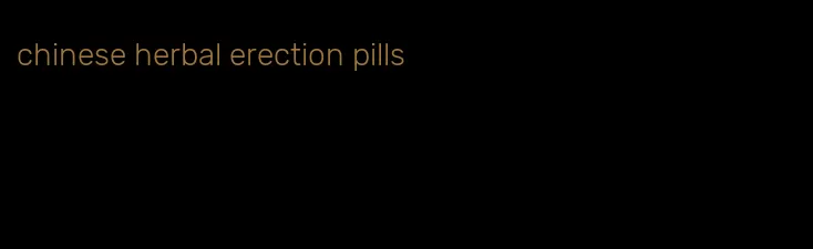 chinese herbal erection pills