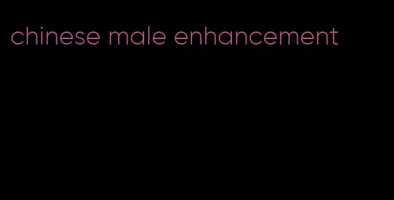 chinese male enhancement