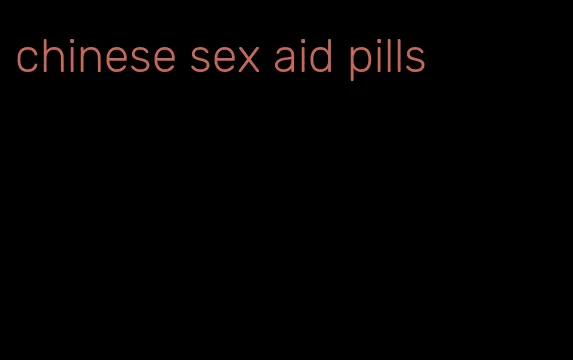 chinese sex aid pills