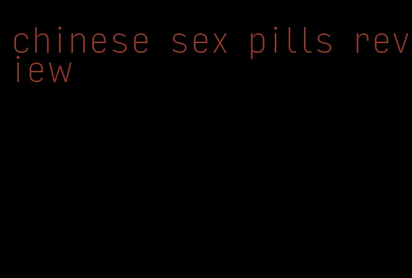 chinese sex pills review