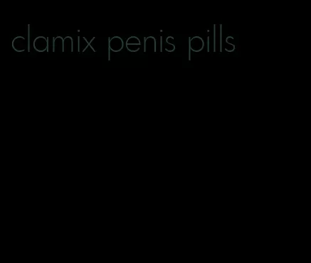 clamix penis pills